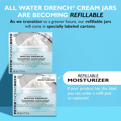 Peter Thomas Roth | Water Drench® Hyaluronic Cloud Cream Hydrating Moisturizer Refill Pod..