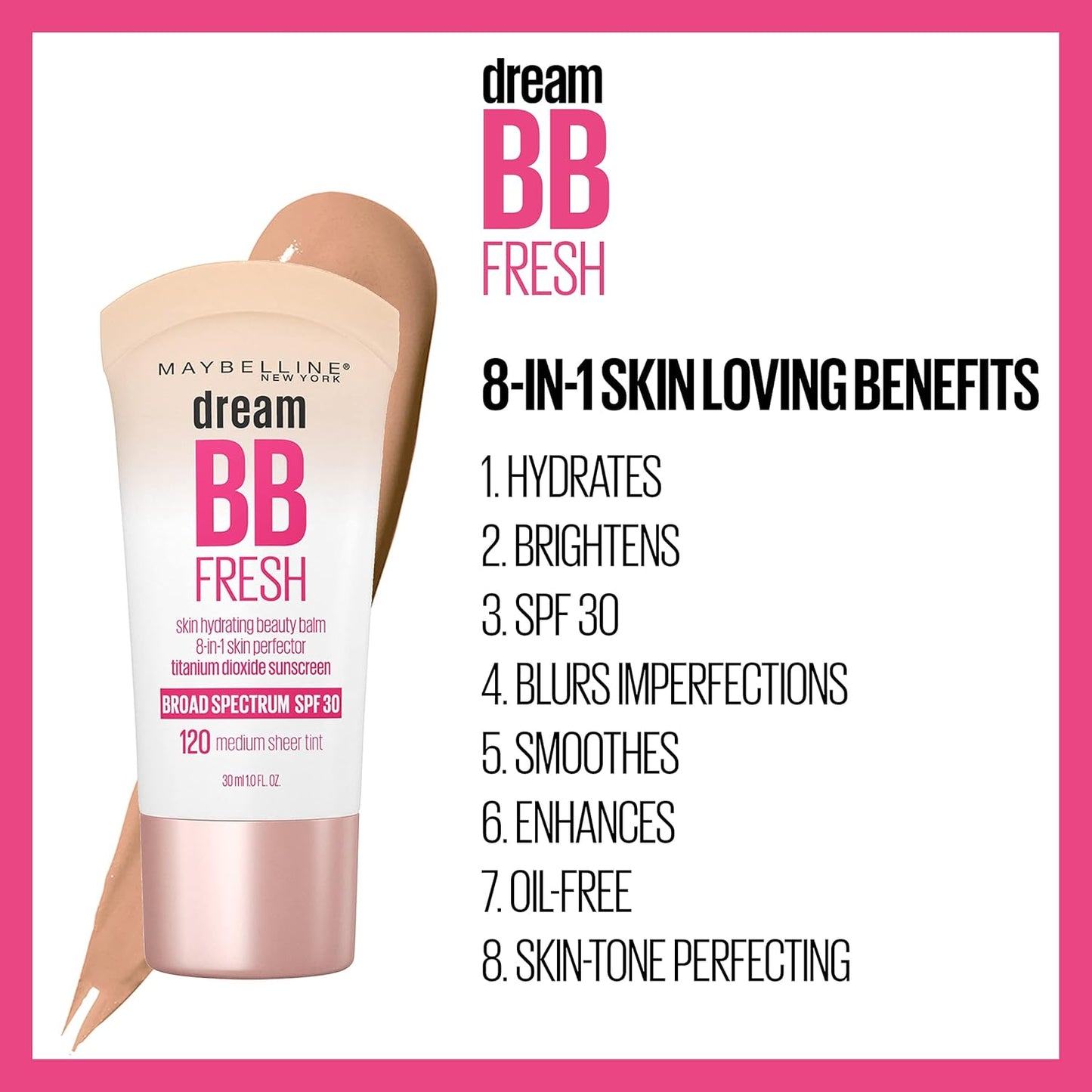 Maybelline Dream Fresh Skin Hydrating BB cream, 8-in-1 Skin Perfecting Beauty Balm with Broad Spectrum SPF 30..